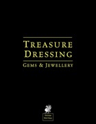 Treasure Dressing: Gems & Jewellery (System Neutral)