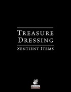 Treasure Dressing: Sentient Magic Items (P1)