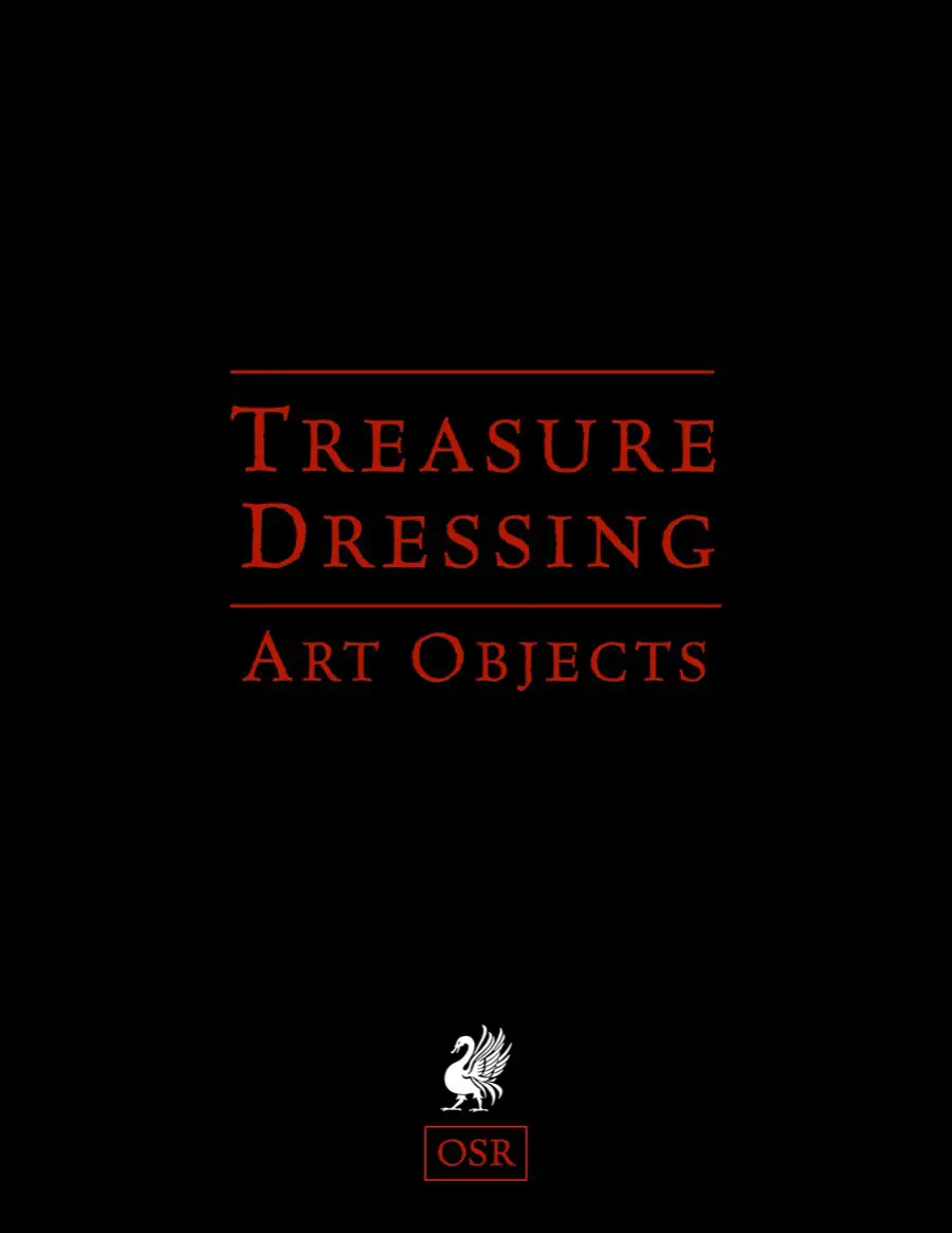 Treasure Dressing: Art Objects (OSR)