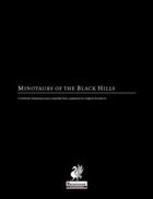 Minotaurs of the Black Hills