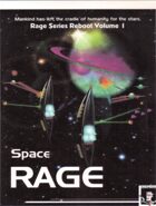 Space Rage, Rage Series Reboot Volume 1