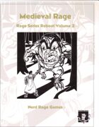Medieval Rage, Rage Series Reboot Volume 2