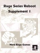Rage Series Reboot, Supplement 1