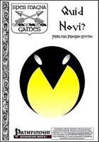 Quid Novi? Perilous Penguin Edition (PFRPG)