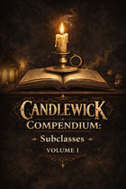 Candlewick Compendium: Subclasses - Volume I [BUNDLE]