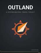 Outland: A System-Neutral Travel Toolkit