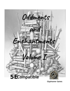 Oddments and Enchantments Volume I