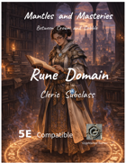 Mantles and Masteries - Rune Domain: A Cleric Subclass
