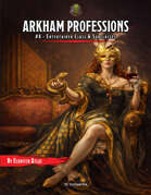 #4 - Entertainer Class & Subclasses - Arkham Professions