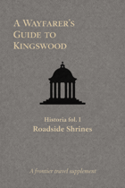 Historia fol. I: Roadside Shrines