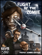 TZE002: TZE: Flight of the Zombie