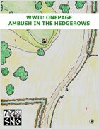 OWBa001: WWII: OnePage (Ambush in the Hedgerows)