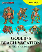 Goblins Vol.2 Beach Vacation Skin Pack – 25 Fantasy Enemy Tokens + 25 FullArt