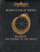 Blood Clans of Jorikk: Skarrn - The Tongue of the North