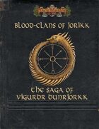 Blood Clans of Jorikk: The Saga of Vigurdr Dunrjork