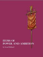 Items of Power and Ambition