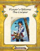 [PFRPG] Player's Options: The Corsair