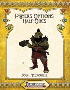 [PFRPG] Player's Options: Half-Orcs