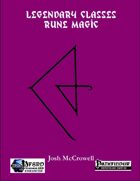 Legendary Classes: Rune Magic