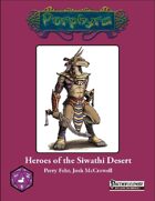 Heroes of the Siwathi Desert