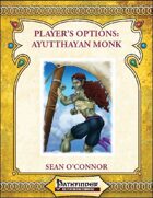 [PFRPG] Player's Options: The Ayutthayan Monk