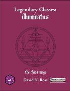 Legendary Classes: Illuminatus (PFRPG)