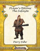 [PFRPG] Player's Options: The Infinyte