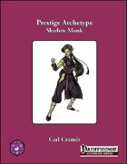 Prestige Archetype: The Shadow Monk