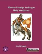 Warrior Prestige Archetype: The Holy Vindicator