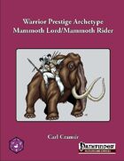 Warrior Prestige Archetype: Mammoth Lords