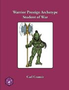 Warrior Prestige Archetype: Student of War