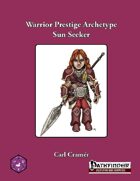 Warrior Prestige Archetype: Sun Seeker