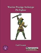 Warrior Prestige Archetype: Pit Fighter