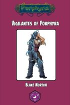 Vigilantes of Porphyra