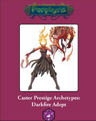 Caster Prestige Archetype: Darkfire Adept