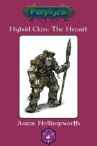 Hybrid Class: The Hermit