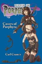Cavers of Porphyra
