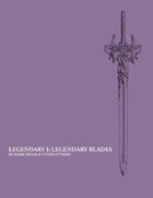 Legendary I: Legendary Blades [PFRPG]