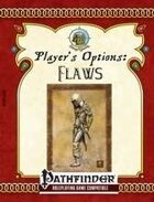 [PFRPG] Player's Options: Flaws
