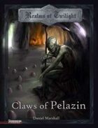 Claws of Pelazin