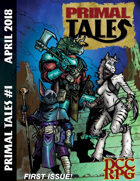 Primal Tales Issue One