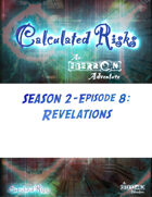 Calculated Risks Episode S2E8: Revelations