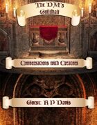 The DMs Guildhall Episode 45 - R P Davis