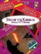 Spire of the Kobolds - Astral Bundle [BUNDLE]