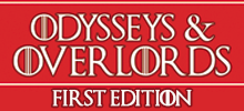 Odysseys & Overlords First Edition