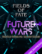 Fields of Fate - Solo-Play System for Tabletop Battles - Future Wars - FREE DOWNLOAD