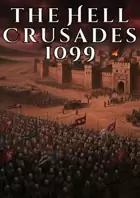 The Hell Crusades: 1099
