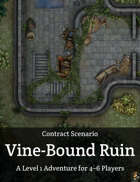 Contract Scenario – Vine‑Bound Ruin