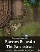 Contract Scenario – Burrow Beneath the Farmstead