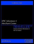 EPIC Adventure #4 - Merchant Cruiser